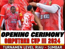 Open Ceremony OMPUTAKA Cup III Tahun 2024 Akan Dilaksanakan, Sabtu Sore Besok