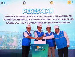 Hadirkan Terang di Pulau Terdepan, PLN Resmi Operasikan 8 Tower Crossing dan Kabel Laut 20 kV Sepanjang 6,28 kms di Kepulauan Riau