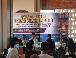 Syahrul Aidi Sosialisasi Empat Pilar MPR RI Serta Buka Puasa Bersama Insan Pers dan Mubaligh Kabupaten Kampar